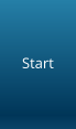 Start